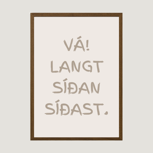 Vá! Langt síðan síðast. plakat