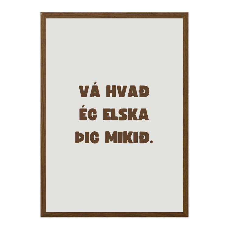 Vá hvað ég elska þig mikið