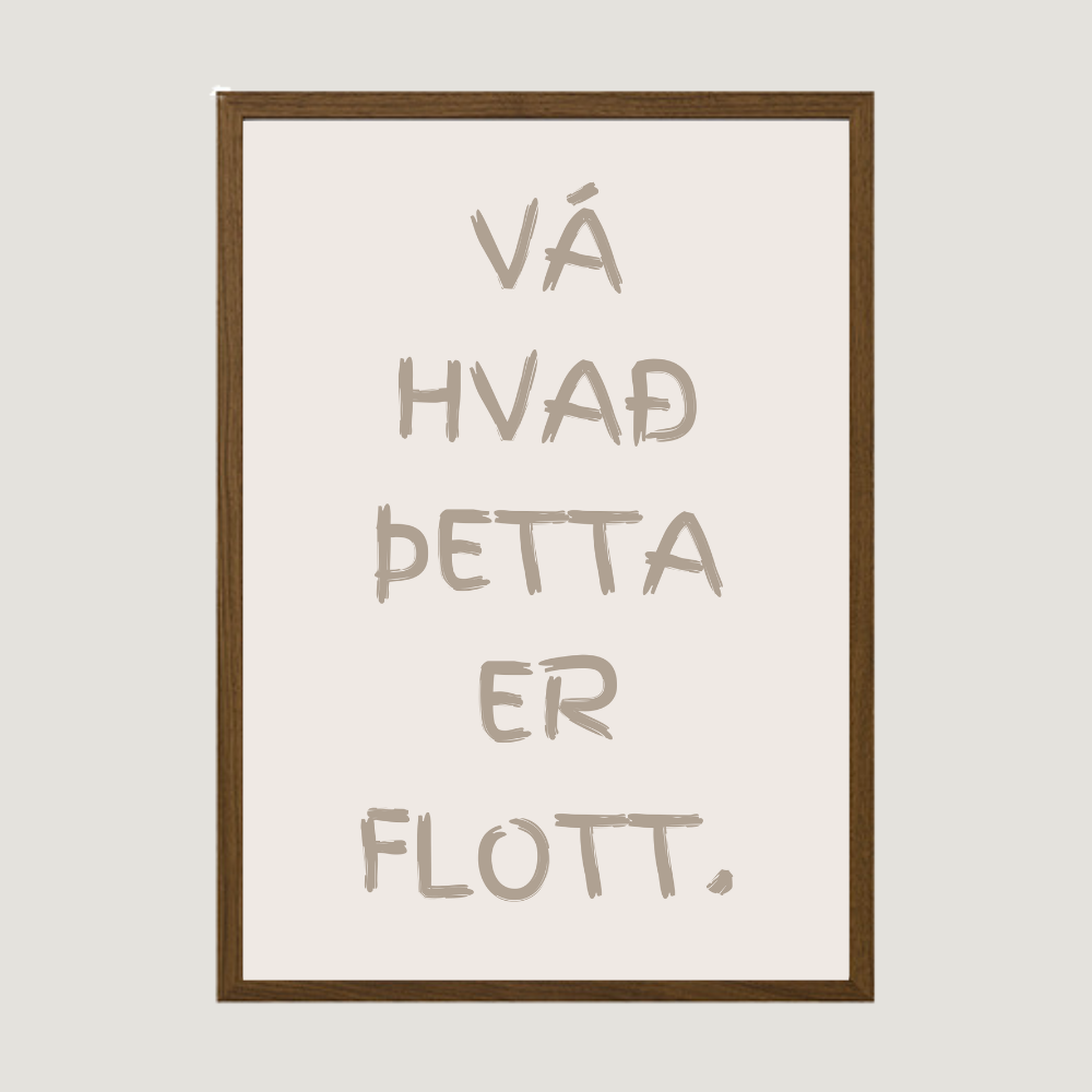 Vá hvað þetta er flott. veggspjald með texta