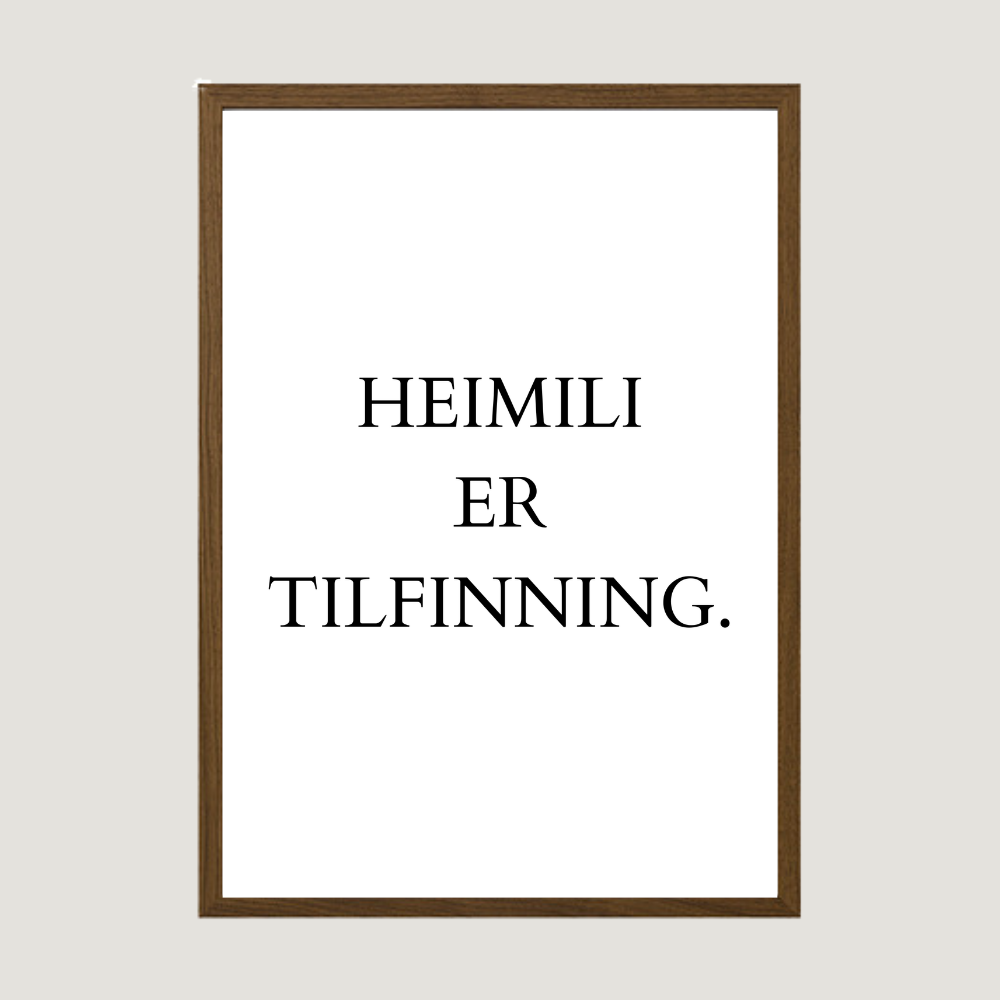 Heimili er tilfinning