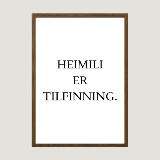 Heimili er tilfinning