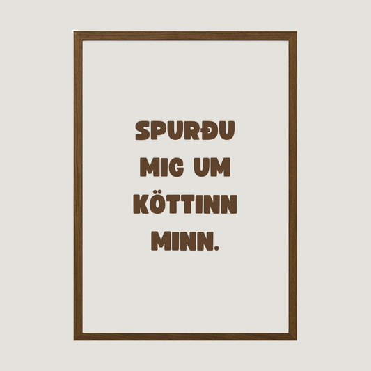 Spurðu mig um köttinn minn