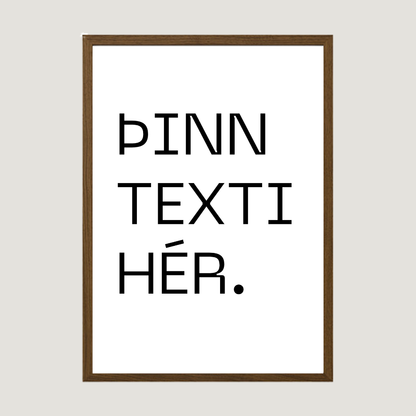 Þinn eigin texti - Takmarkað magn