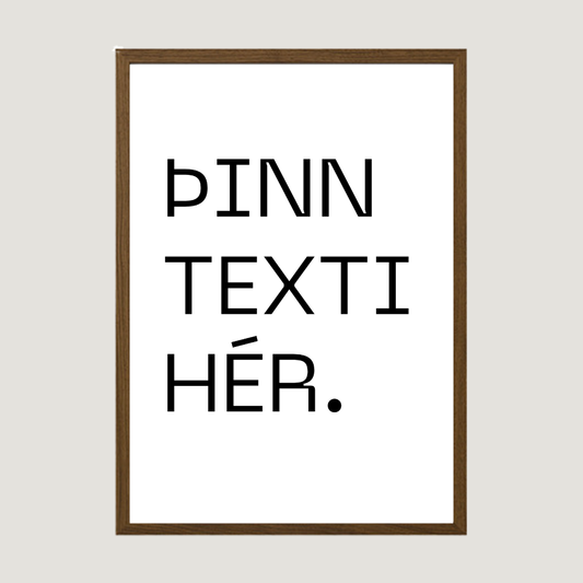 Þinn eigin texti - Takmarkað magn