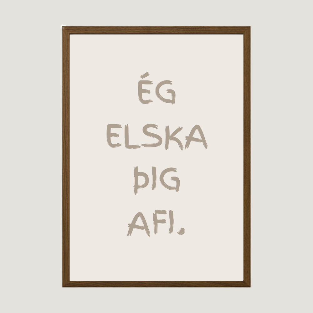 ég elska þig afi. íslenskt plakat