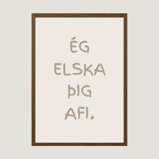 ég elska þig afi. íslenskt plakat