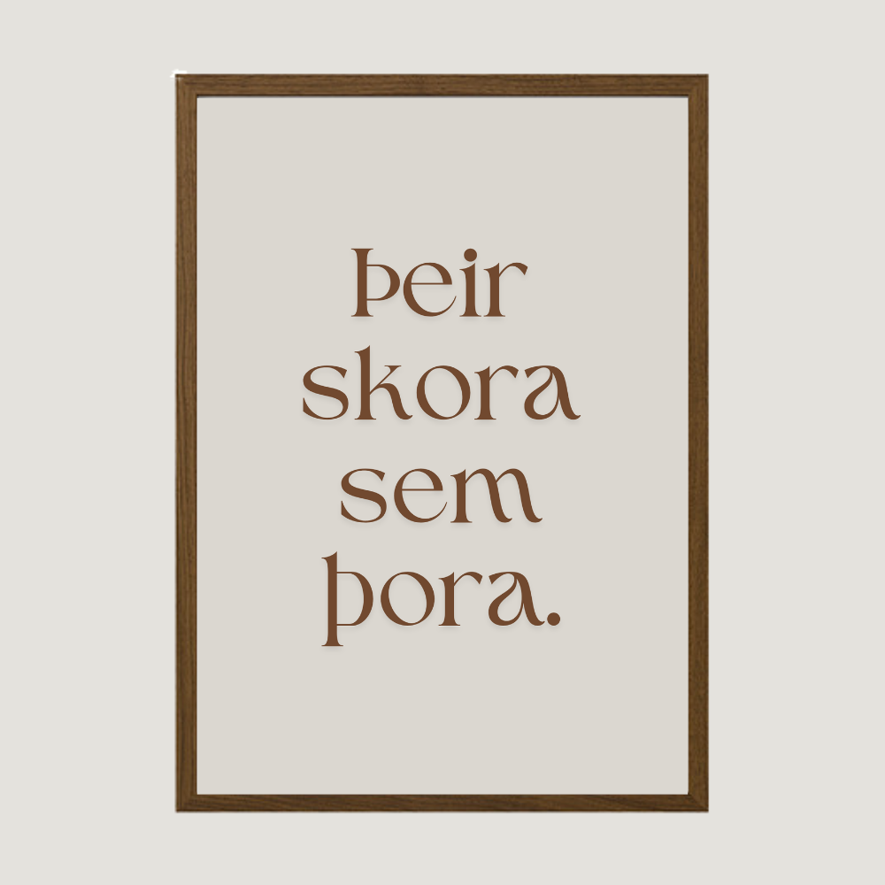 Þeir skora sem þora. Íslenskt veggspjald með texta