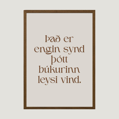 Það er engin synd þótt búkurinn leysi vind. Íslenskt veggspjald með texta