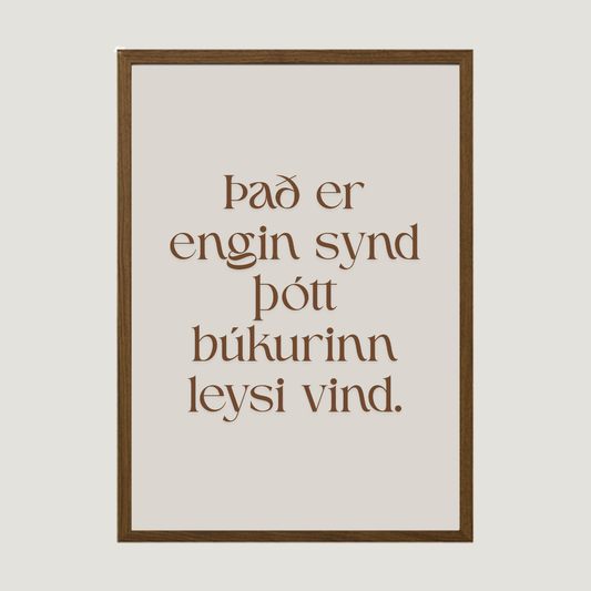 Það er engin synd þótt búkurinn leysi vind. Íslenskt veggspjald með texta