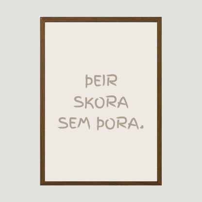 Þeir skora sem þora.