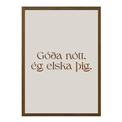 Góða nótt, ég elska þig.