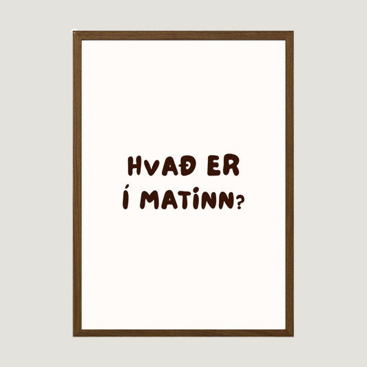 Hvað er í matinn?