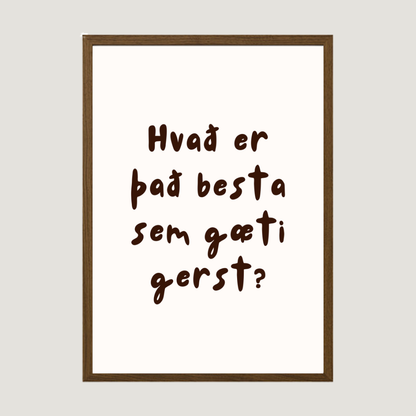 Hvað er það besta sem gæti gerst?