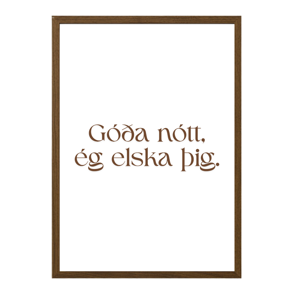 Góða nótt, ég elska þig.