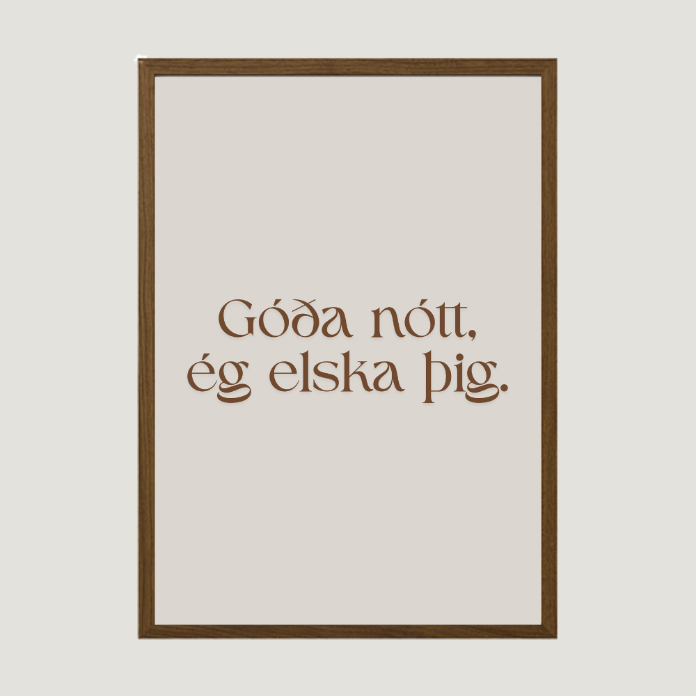 Góða nótt, ég elska þig.