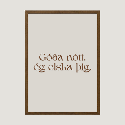 Góða nótt, ég elska þig.