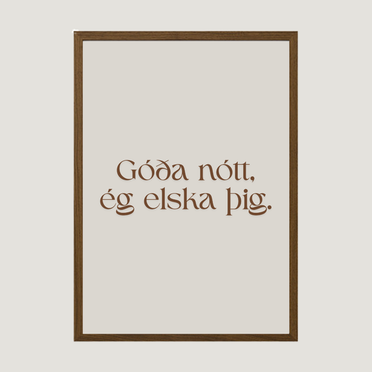 Góða nótt, ég elska þig.