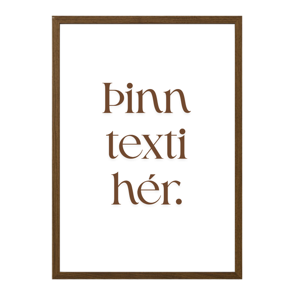 Þinn eigin texti - Sérhannað plakat - Brúnt