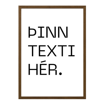 Þinn eigin texti - Takmarkað magn