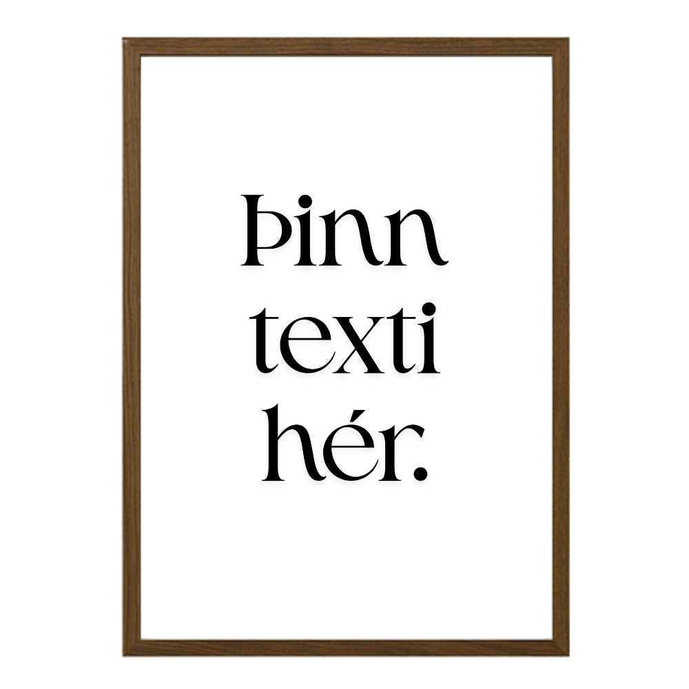 Þinn eigin texti - Sérhannað plakat - Brúnt