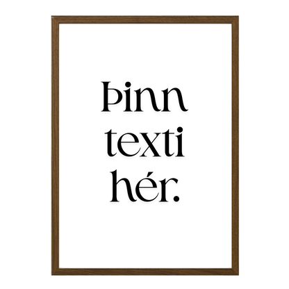 Þinn eigin texti - Sérhannað plakat - Brúnt