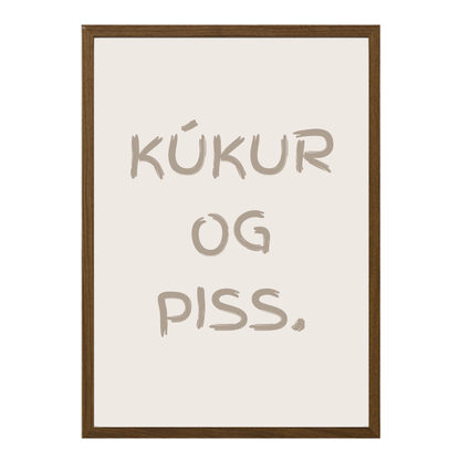 Kúkur og piss. plakat með texta