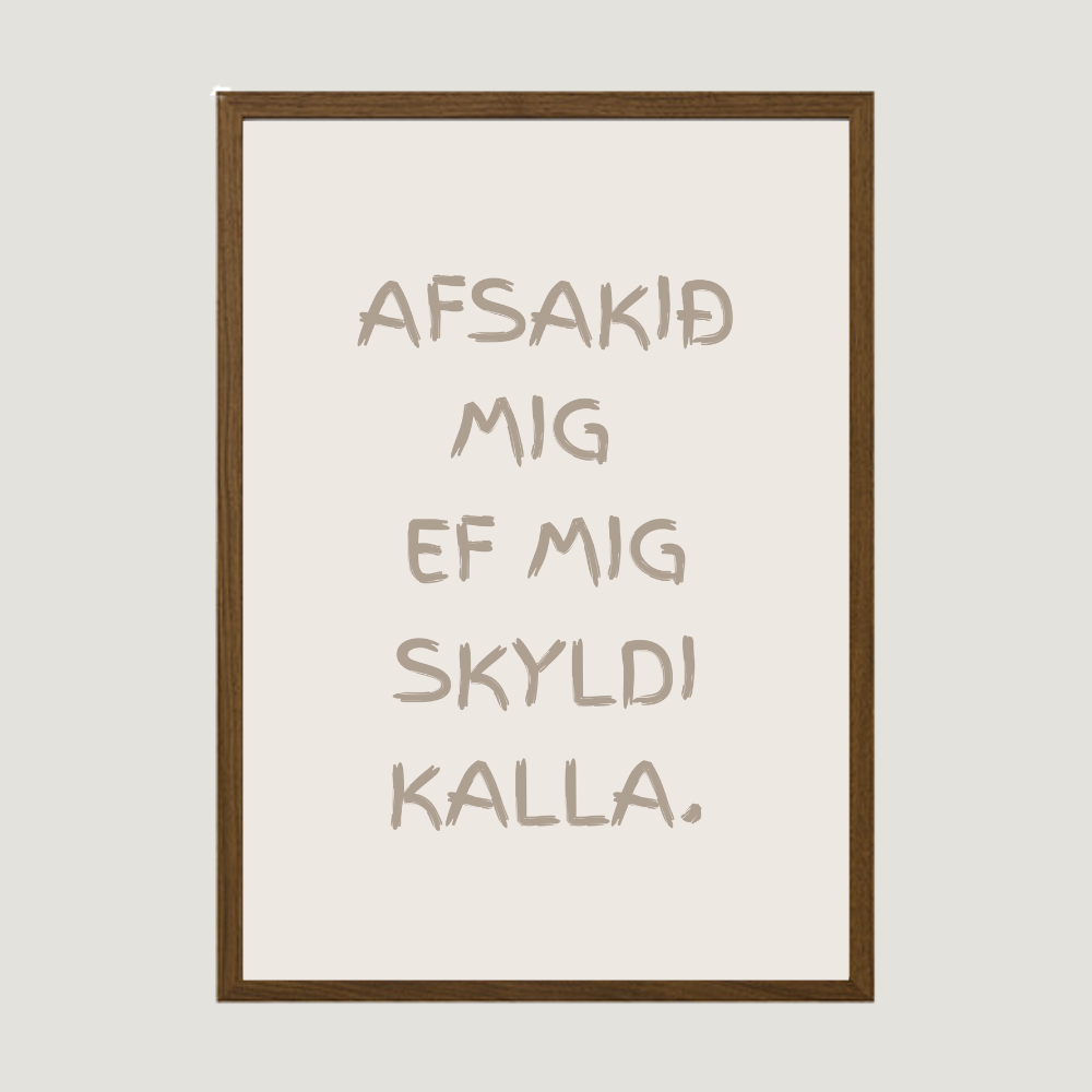 afsakið mig ef mig skyldi kalla íslenskt plakat