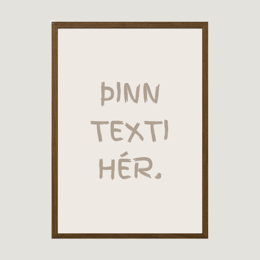 Þinn eigin texti - sérhannað plakat