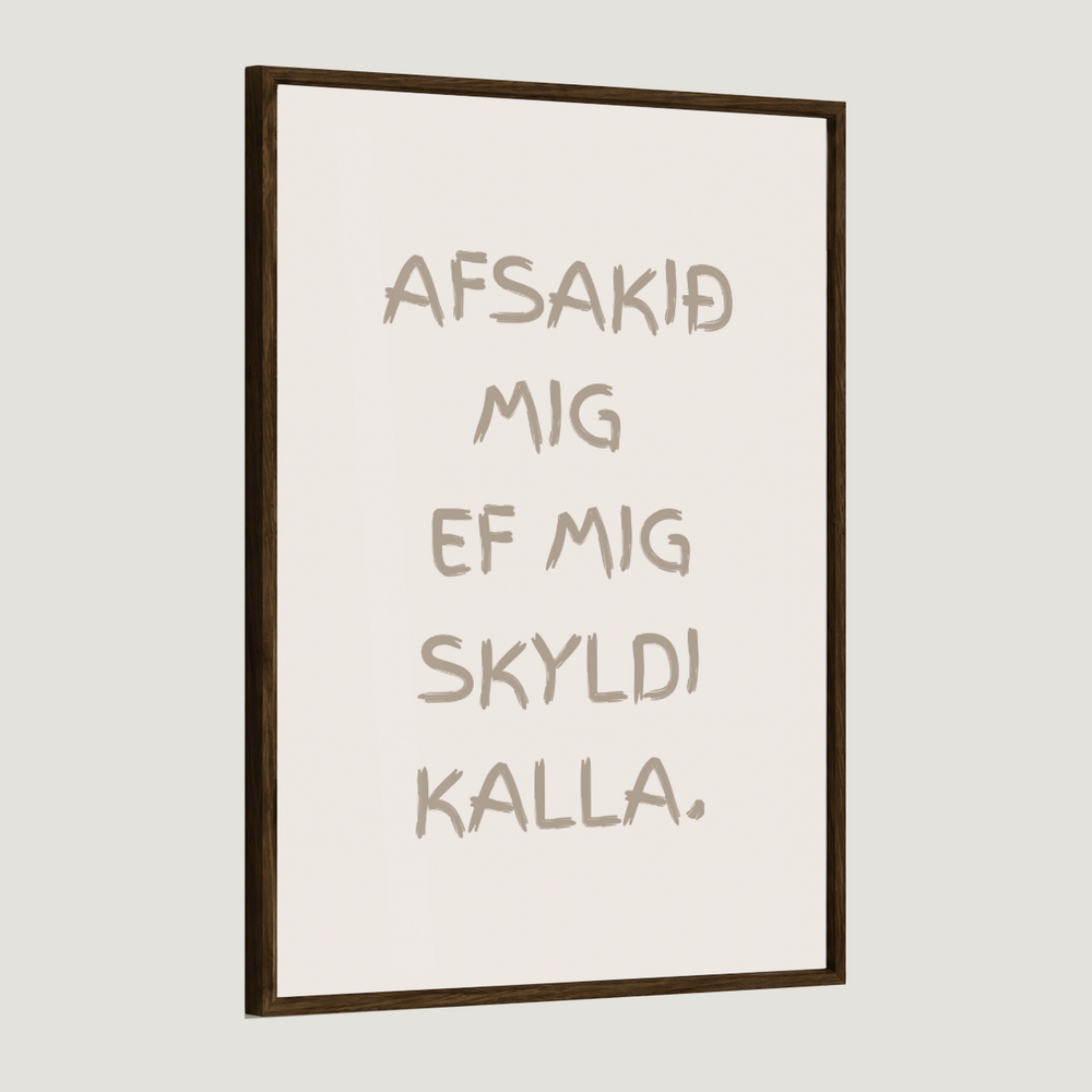 Afsakið mig ef mig skyldi kalla
