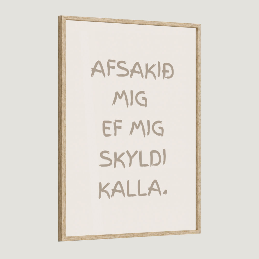 Afsakið mig ef mig skyldi kalla