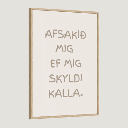 Afsakið mig ef mig skyldi kalla