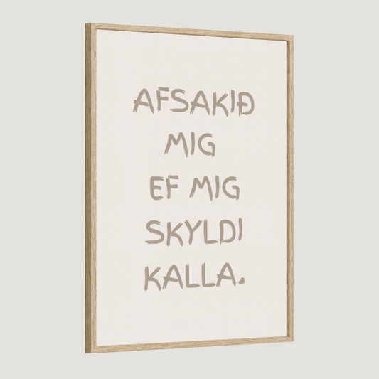 Afsakið mig ef mig skyldi kalla
