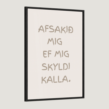 Afsakið mig ef mig skyldi kalla