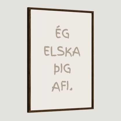 Ég elska þig afi, amma, mamma, pabbi