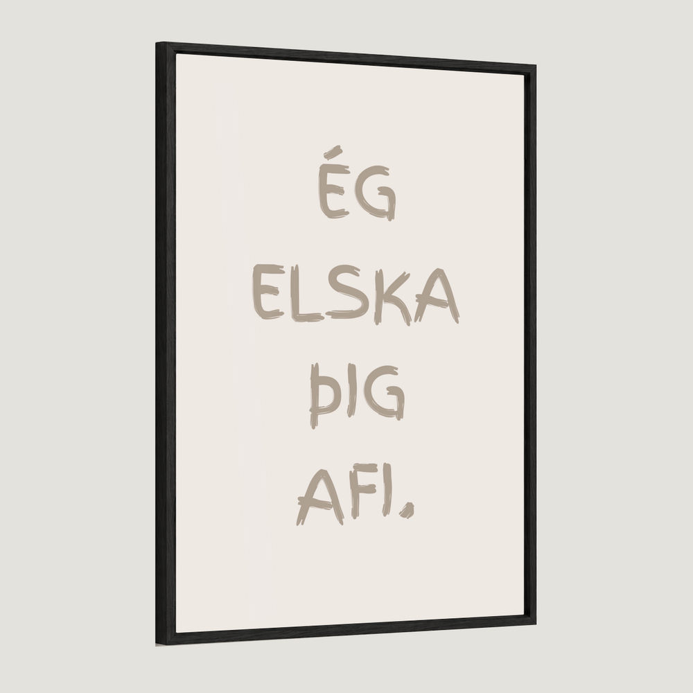 Ég elska þig afi, amma, mamma, pabbi