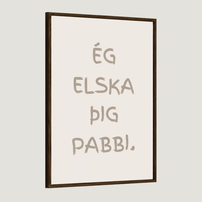 Ég elska þig afi, amma, mamma, pabbi