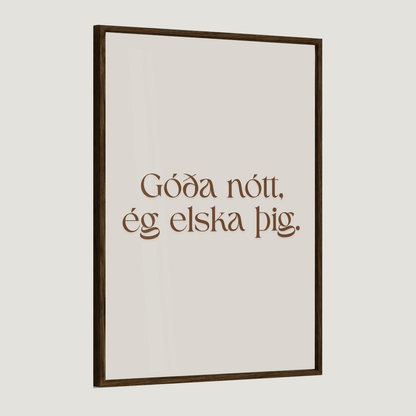 Góða nótt, ég elska þig.