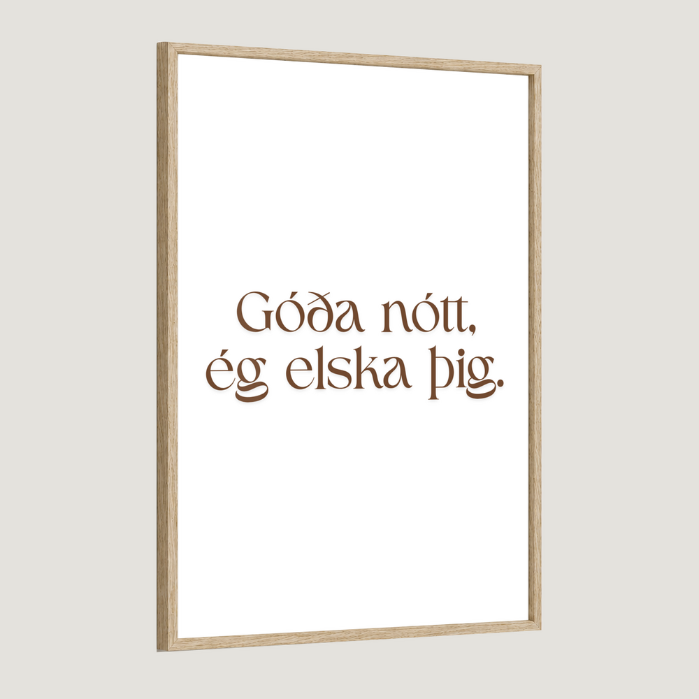 Góða nótt, ég elska þig.
