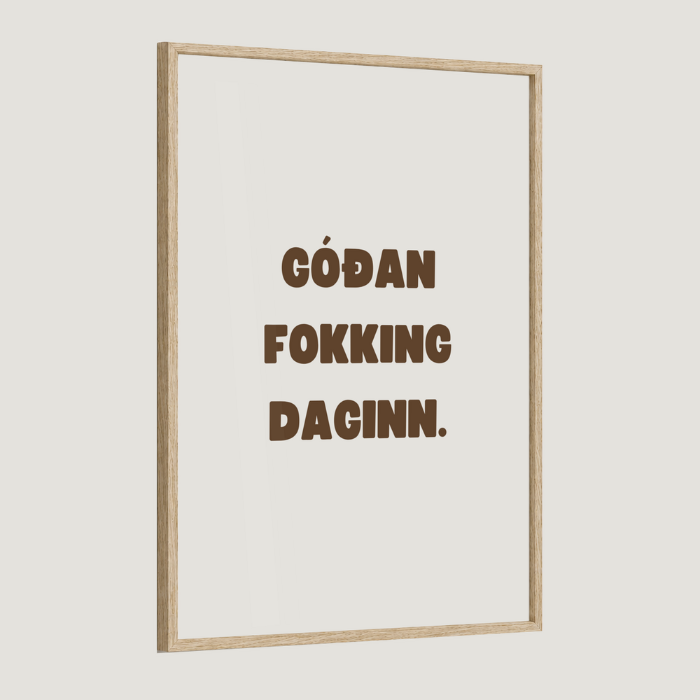 Góðan fokking daginn