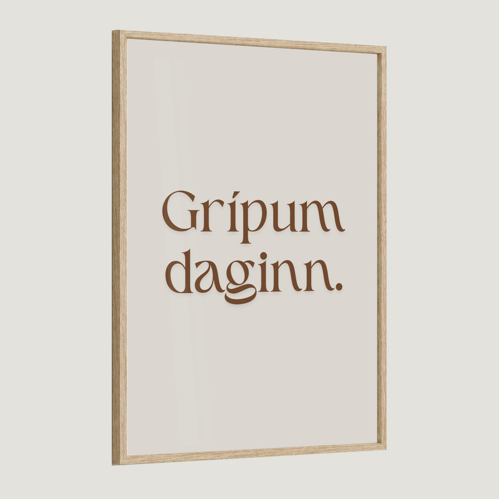Grípum daginn.