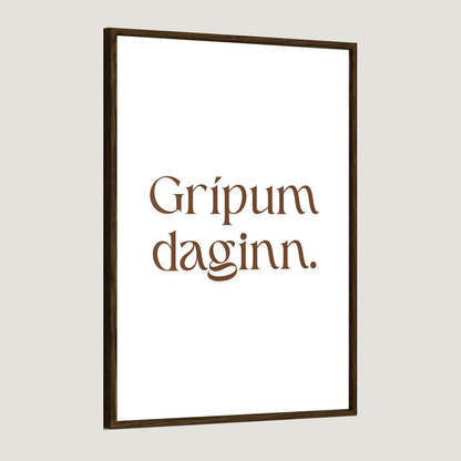 Grípum daginn.