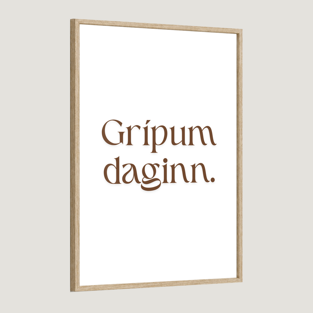 Grípum daginn.