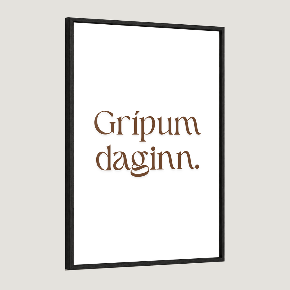 Grípum daginn.