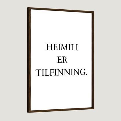 Heimili er tilfinning