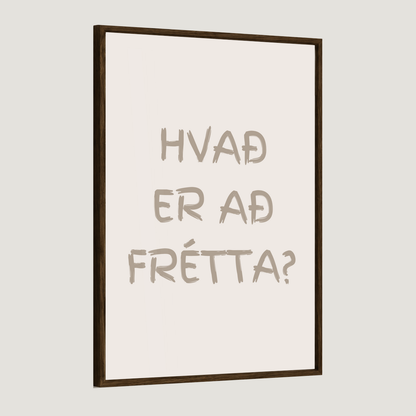 Hvað er að frétta?