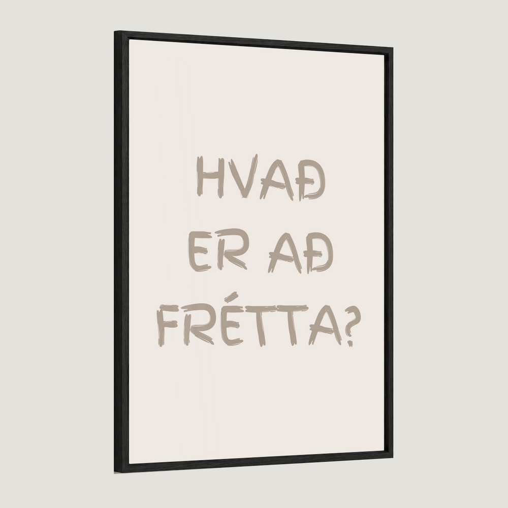 Hvað er að frétta?
