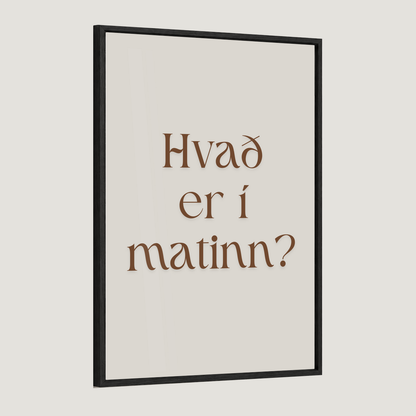 Hvað er í matinn?