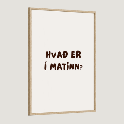 Hvað er í matinn?