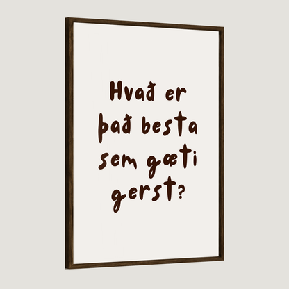 Hvað er það besta sem gæti gerst?