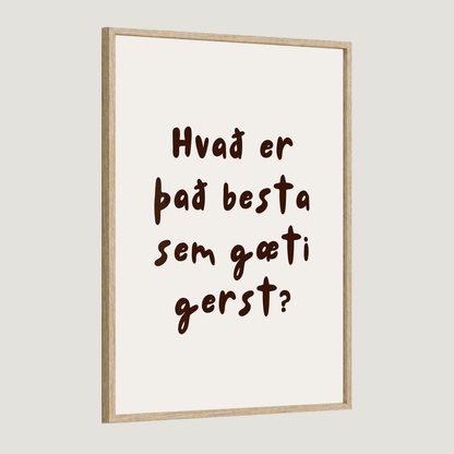 Hvað er það besta sem gæti gerst?